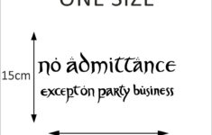 No Admittance Except On Party Business LOTR Hobbit Wall Art Decal Sign NEW EBay