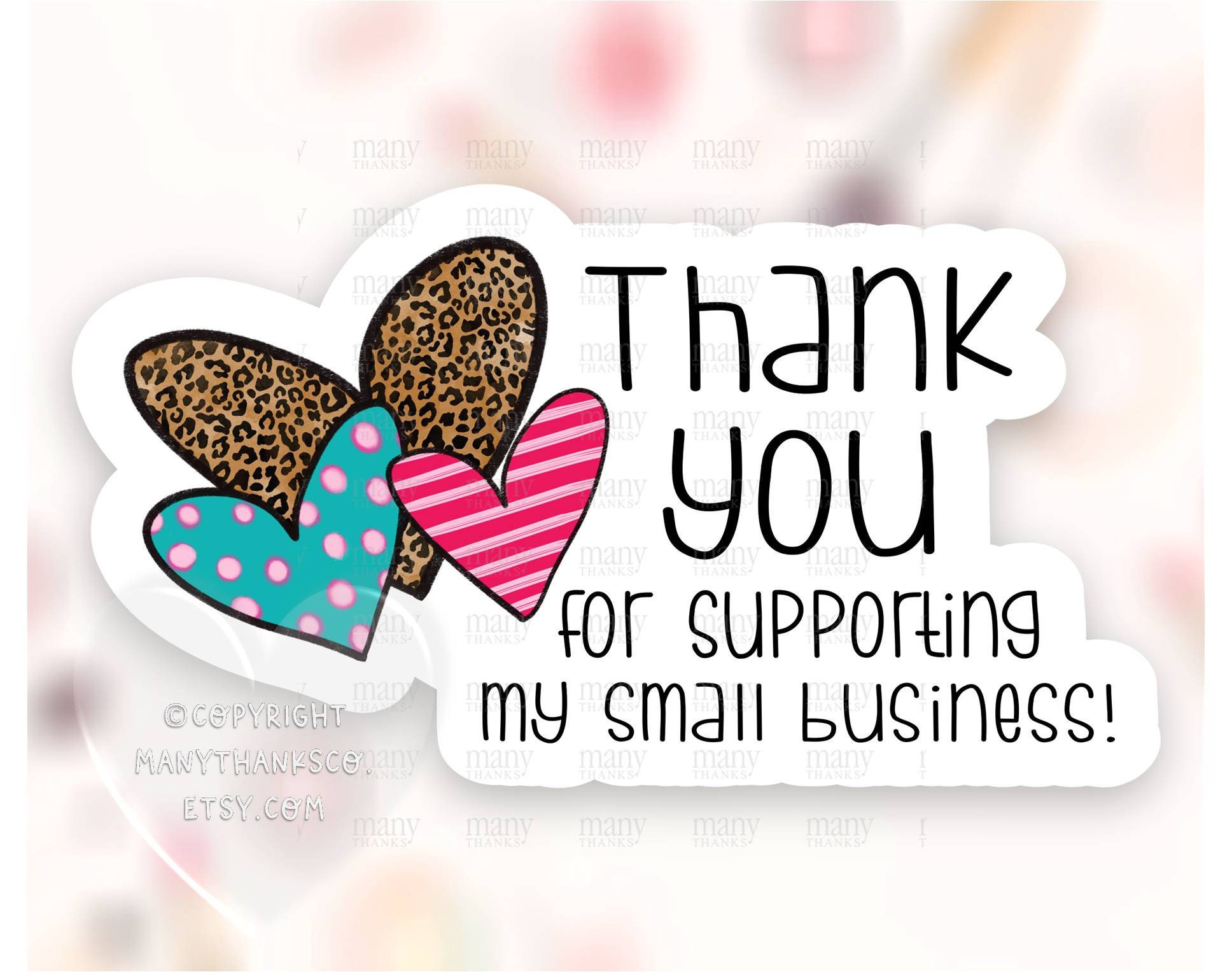 Thank You For Supporting My Small Business Sticker PNG Leopard Print Heart Labels Cute Happy Mail Seals Cricut Silhouette Avery Download Etsy