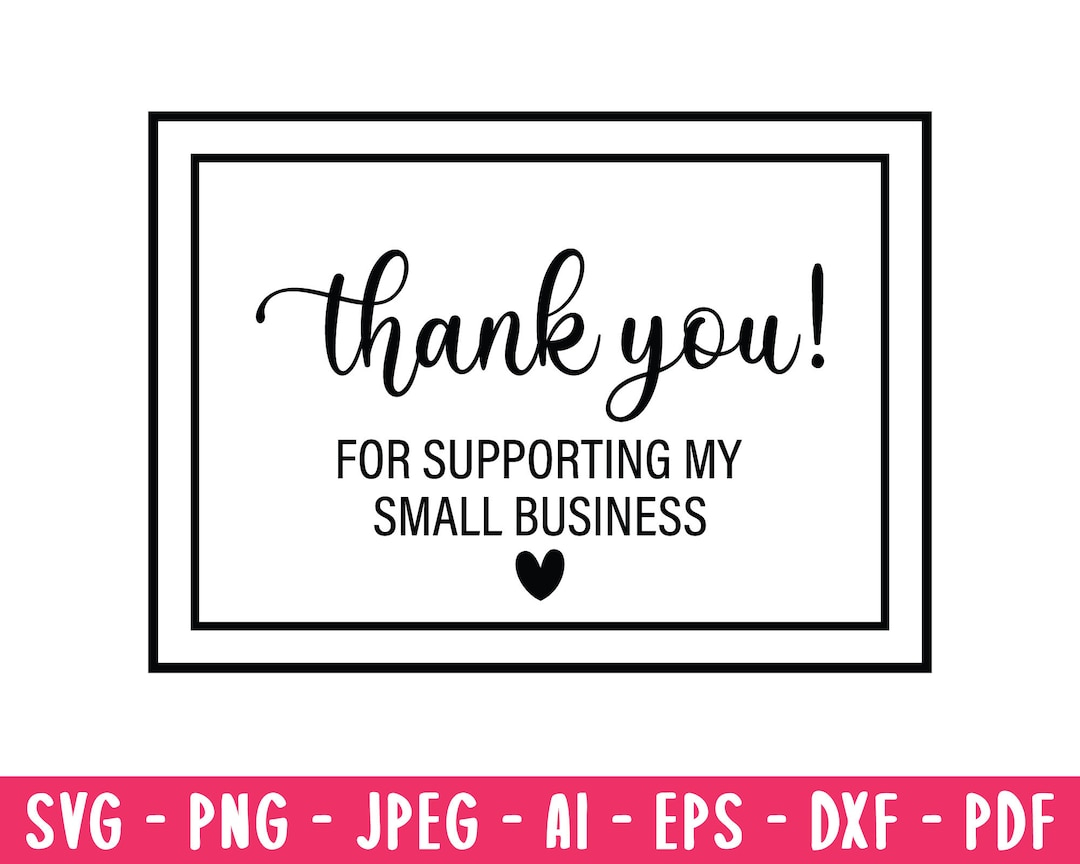 Thank You For Supporting My Small Business Svg Thank You Svg Cricut Silhouette Digital Download Ready To Print Thank You Card Svg Etsy
