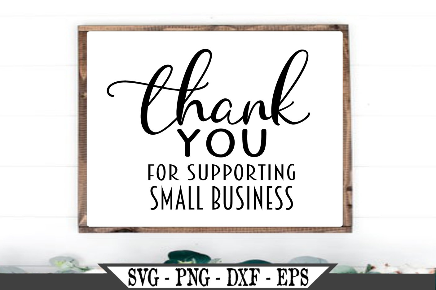 Thank You For Supporting My Small Business SVG